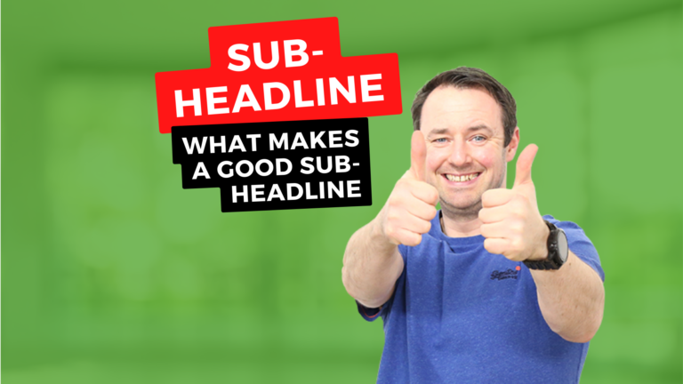 Landing Pages - What makes a good Sub-headline?
