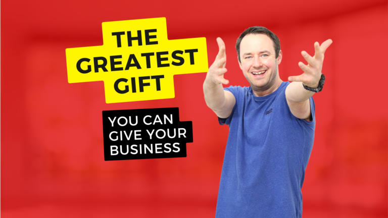 The Greatest Gift You Can Give Your Business