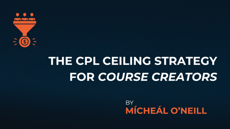 The CPL Ceiling Strategy for Course Creators
